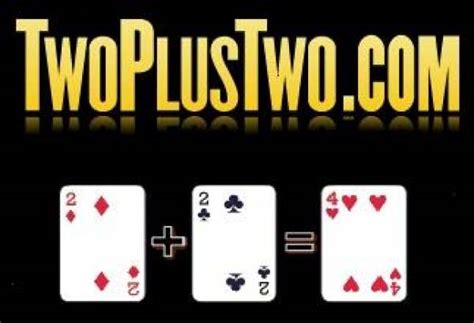 2 plus 2 poker forums news and gossip